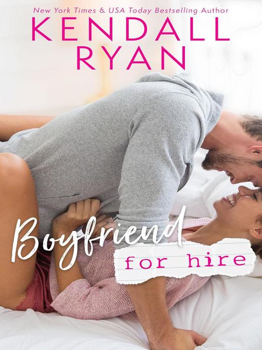 Title details for Boyfriend for Hire by Kendall Ryan - Wait list